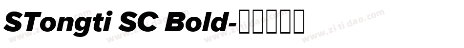 STongti SC Bold字体转换